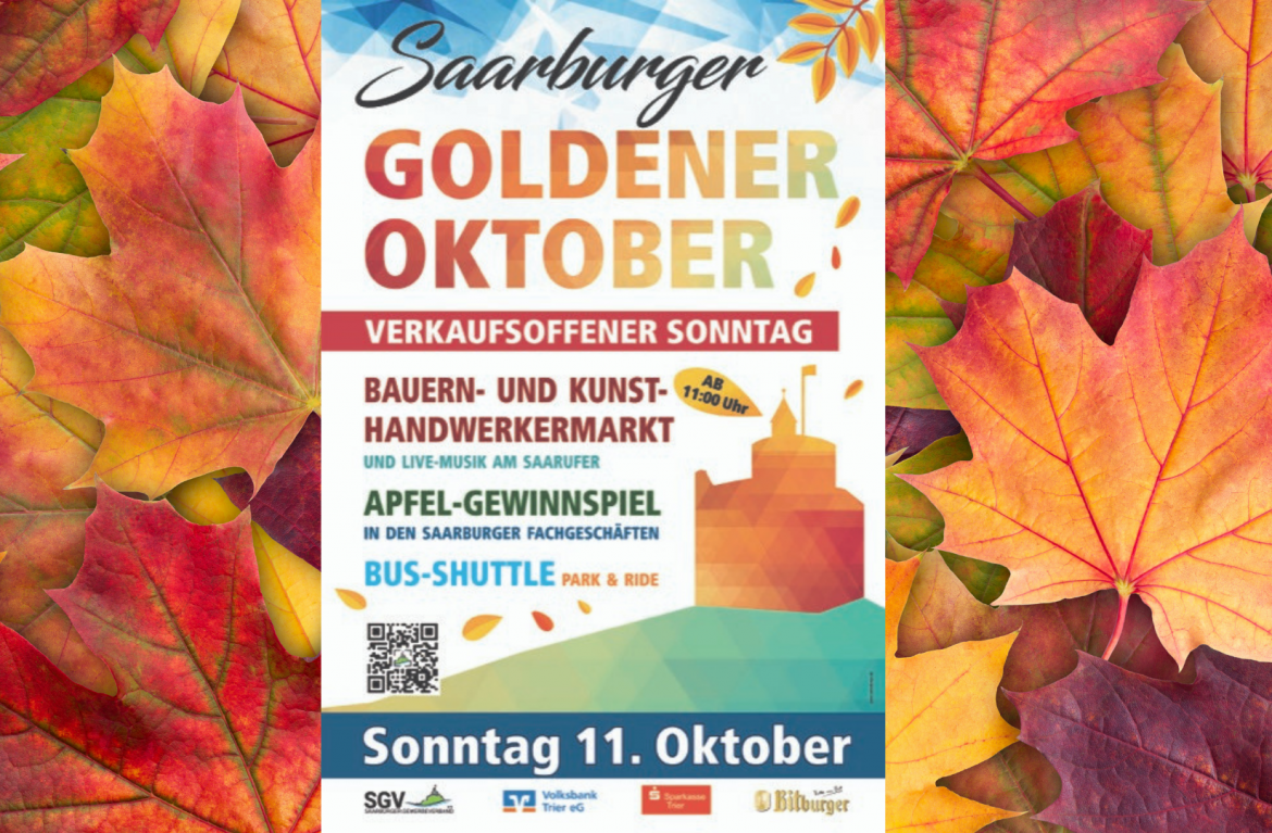 Saarburger „Goldener Oktober“ – 11. Oktober 2020 – Verkaufsoffener Sonntag in Saarburg mit Marktgeschehen auf dem Ländchen